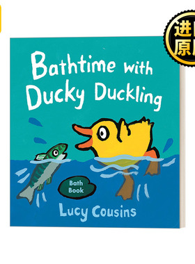 Bathtime with Ducky Duckling 与小鸭子一起洗澡 0-3岁低幼儿童英语启蒙布书绘本 亲子互动宝宝早教洗澡书 Lucy Cousins