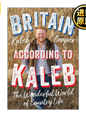 Britain According to Kaleb 英国乡村生活的奇妙世界 卡勒布 精装
