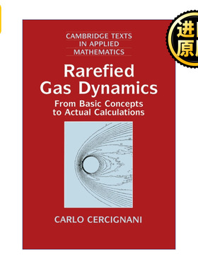 Rarefied Gas Dynamics 稀薄气体动力学 卡罗·切尔奇纳尼 剑桥应用数学文本系列