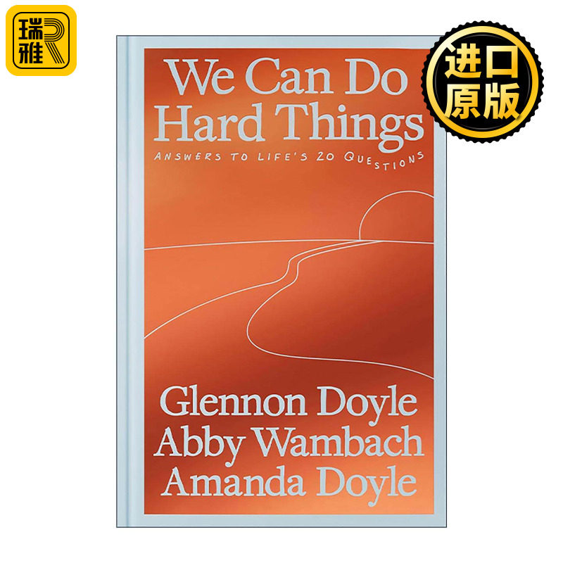 英文原版 We Can Do Hard Things 我们能做成难事 人生20个问题的答案 Untamed作者Glennon Doyle 精装 英文版 进口英语原版书籍