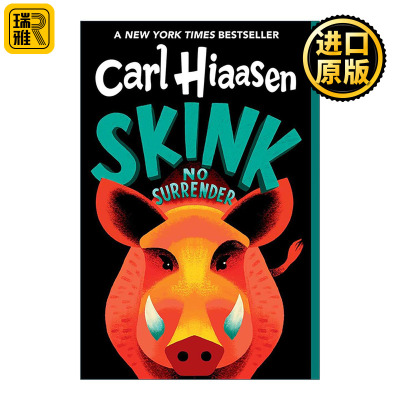 英文原版 Skink--No Surrender 石龙子 不投降 美国国家图书奖长名单 青少年推理小说 Carl Hiaasen 英文版 进口英语原版书籍