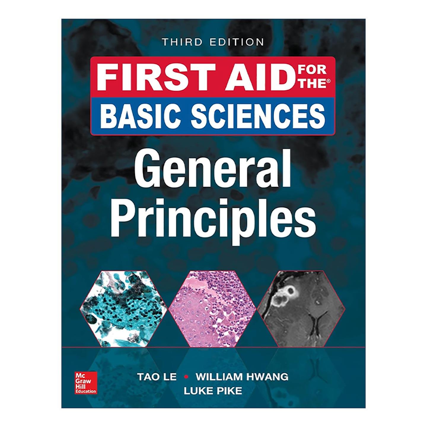 英文原版 First Aid for the Basic Sciences General Principles 美国医师执照考试Step1临床知识基础知识 第3版 USMLE考试宝典