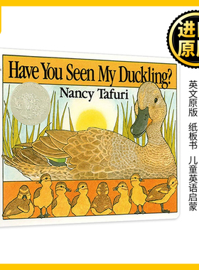 Have You Seen My Duckling? Board Book 你看见我的小鸭了吗 英文原版 凯迪克 纸板书 英文原版 Nancy Tafuri 进口英语书籍