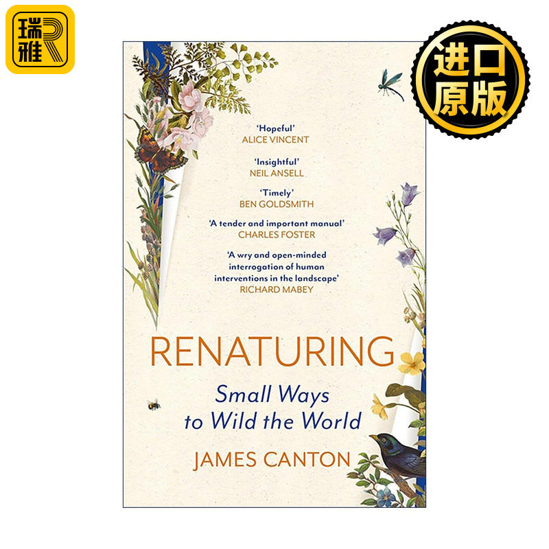 英文原版 Renaturing 重归自然 让世界回归野性的微小行动 个人生态实践记录 James Canton 英文版 进口英语原版书籍