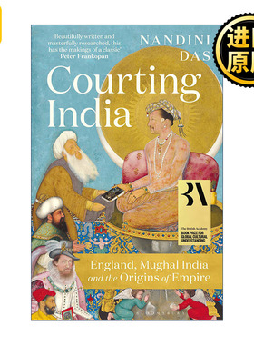 正版 Courting India 追逐印度 莫卧儿与英国帝国的起源 英文原版 进口英语书籍