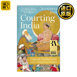 正版 Courting India 追逐印度 莫卧儿与英国帝国的起源 英文原版 进口英语书籍