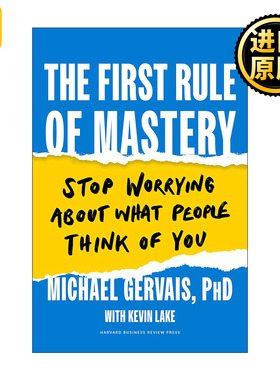 The First Rule of Mastery 成功的首要法则 不要担心别人怎么看你 哈佛商业评论 Michael Gervais 精装