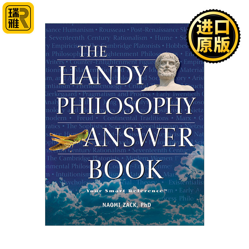 Handy Philosophy Answer Book 机敏问答 哲学 百科全书 Naomi Zack