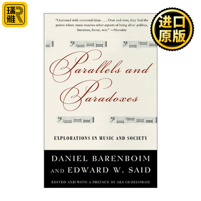 Parallels and Paradoxes 在音乐与社会中探寻 巴伦博依姆 萨依德谈话录 Daniel Barenboim