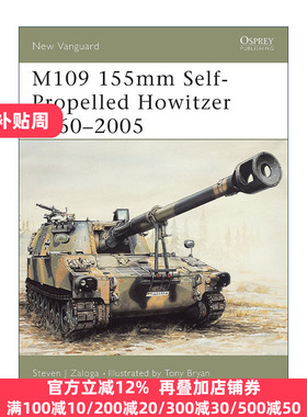 英文原版 M109 155mm Self-Propelled Howitzer 1960–2005 美国155毫米M109自行榴弹炮 先锋武器系列 英文版 进口英语原版书籍