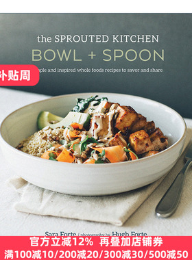英文原版 The Sprouted Kitchen Bowl and Spoon Sara Forte