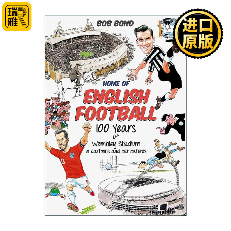 英文原版 Home of English Football 英格兰足球圣地 温布利大球场百年卡通漫画史 精装 英文版 进口英语原版书籍