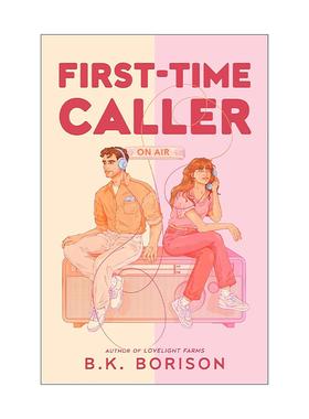 英文原版 First Time Caller 首次来电者 浪漫爱情小说 B.K. Borison 英文版 进口英语原版书籍