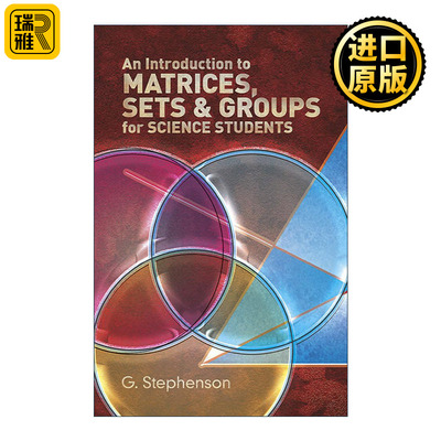 英文原版 An Introduction to Matrices Sets and Groups for Science Students 面向理科学生的矩阵 集合和群导论 数学