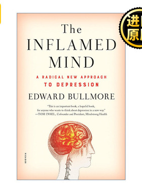 The Inflamed Mind 发炎的大脑  一种治疗抑郁症的全新方法 剑桥大学精神病系主任Edward Bullmore