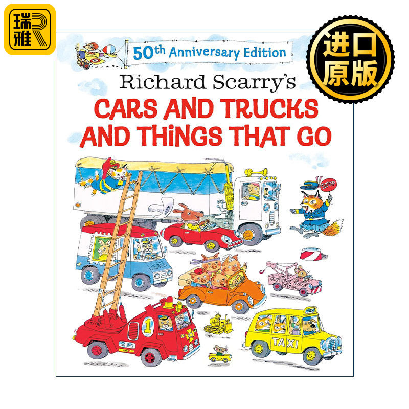 英文原版 Richard Scarry's Cars and Trucks and Things That Go 理查德斯凯瑞 交通工具 50周年纪念版 儿童精装绘本 英文版