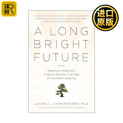 A Long Bright Future 漫长而光明的未来 斯坦福大学的心理学家 美国国家医学院院士Laura Carstensen