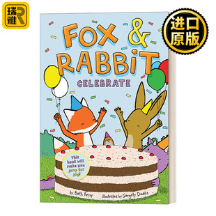 Fox 英文原版 狐狸与兔子3 友谊漫画书 Rabbit Ferry and 进口英语书籍 Celebrate 纽约时报畅销书作家Beth Book