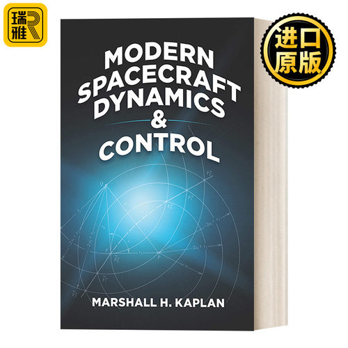 Modern Spacecraft Dynamics and Control  现代航天器动力学与控制  高校和研究生以及宇航专业工程师适用