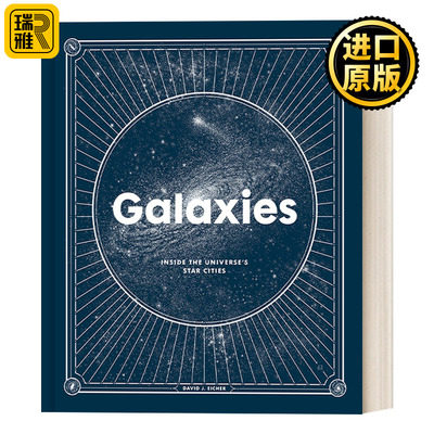 Galaxies: Inside the Universe's Star Cities 宇宙中的星系 精装 天文学科普 David J. Eicher