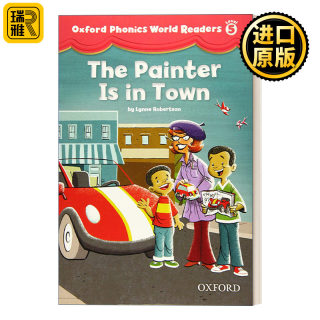 英文原版 Oxford Phonics World Readers Level 5 The Painter is in Town 牛津自然拼读阅读绘本第五级画家来了进口英语原版书籍