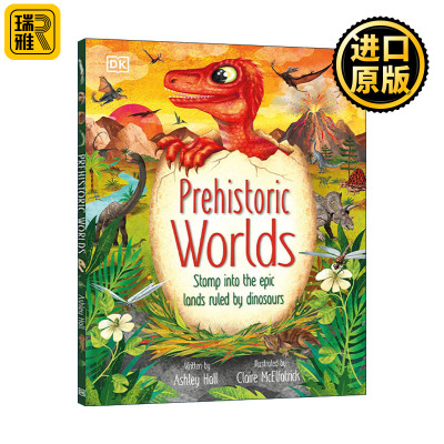 英文原版 DK Prehistoric Worlds Stomp Into the Epic Lands Ruled by Dinosaurs 史前世界 恐龙统治的史诗大陆 精装 进口书籍