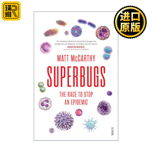 Superbugs 超级细菌 一场阻止流行病的竞赛 Matt McCarthy