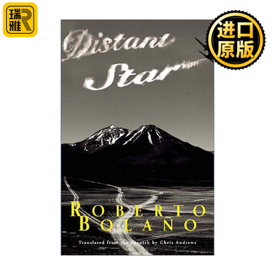 Distant Star 遥远的星辰 智利西班牙语作家Roberto Bolano波拉尼奥小说英译本