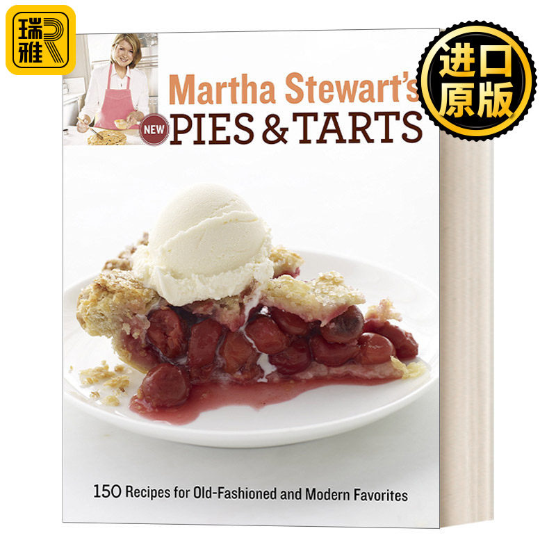 Martha Stewart's New Pies and Tarts 玛莎&middot;斯图尔特的新派和馅饼:150种传统和现代最爱的食谱