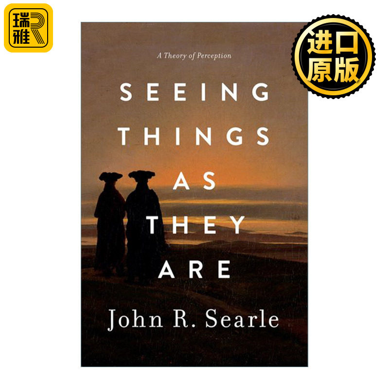 Seeing Things as They Are 观物如实 一种知觉理论 精装 约翰·R.塞尔