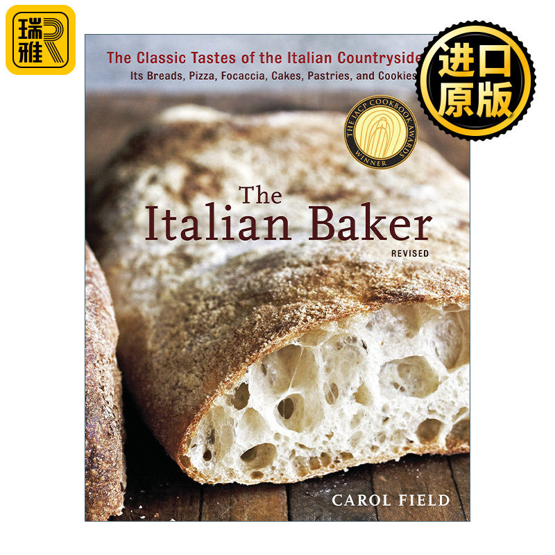 The Italian Baker 意大利面包烘焙食谱 修订版 精装 Carol Field 英文原版