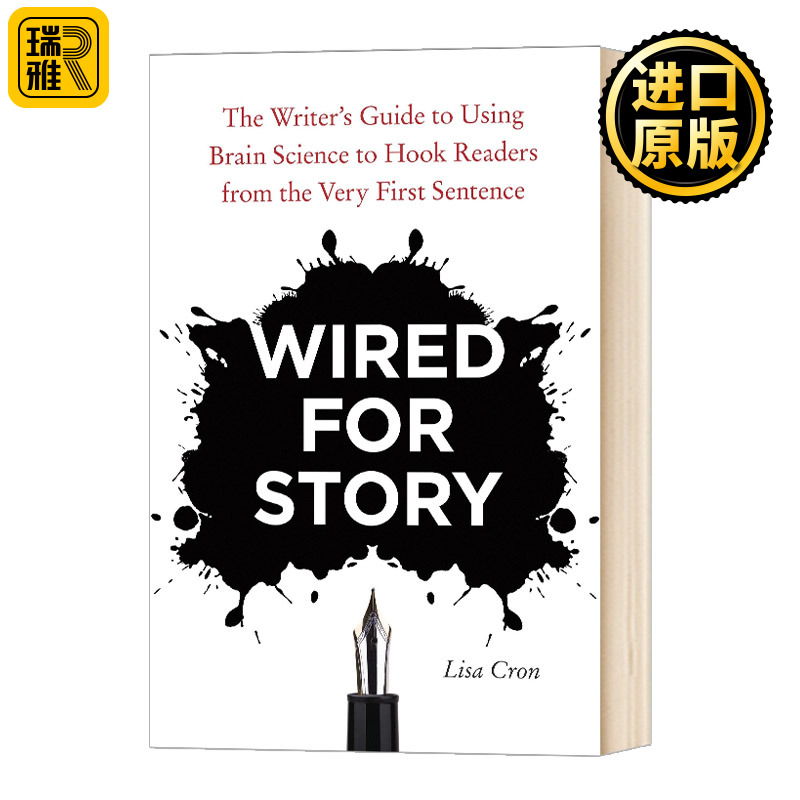 Wired For Story 你能写出好故事 写作的诀窍 大脑的奥秘 认知的陷阱 英文原版 脑科学 如何写出打动人心的故事 Lisa Cron英语书籍