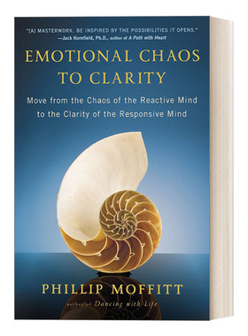 英文原版 Emotional Chaos to Clarity : Phillip Moffitt