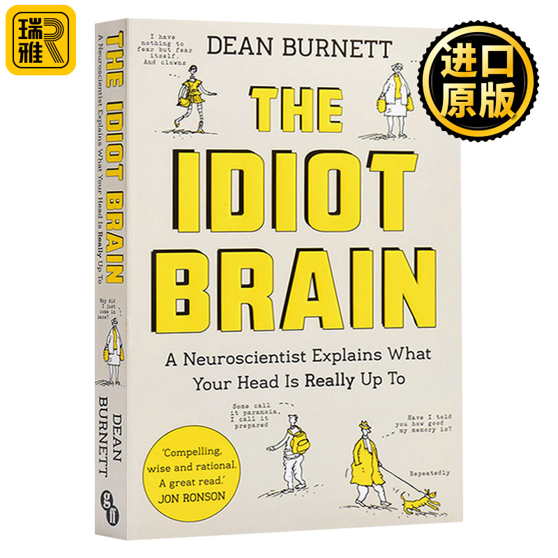 The Idiot Brain 傻傻的大脑 是我把你蠢哭了吗 神经科学家告诉你大脑在做什么 英文原版 Dean Burnett 全英文版进口原版英语书籍 书籍/杂志/报纸 生活类原版书 原图主图