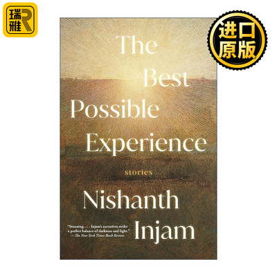 英文原版 The Best Possible Experience 极好的经历 短篇小说集 国际笔会 福克纳文学奖长名单 Nishanth Injam 进口英语原版书籍