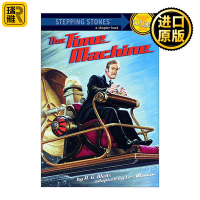 英文原版 The Time Machine A Stepping Stone Book 时间机器 赫伯特·乔治·威尔斯 儿童经典章节桥梁故事书 进口英语原版书籍