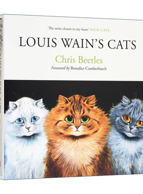 路易斯 韦恩的猫 路易斯韦恩的激情人生 英文原版 Louis Wain's Cats 主人公传记 精装 英文版 Chris Beetles 进口英语原版书籍
