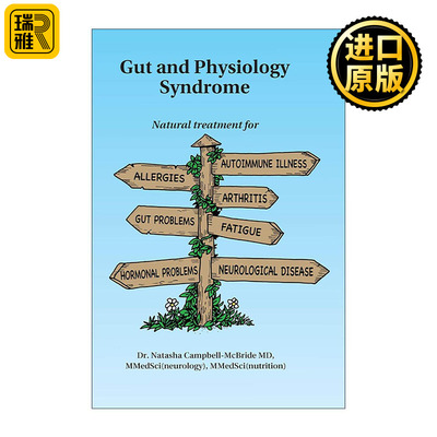 英文原版 Gut and Physiology Syndrome 肠道和生理综合症 过敏 自身免疫性疾病 关节炎 神经系统疾病等的自然治疗指南 英文版
