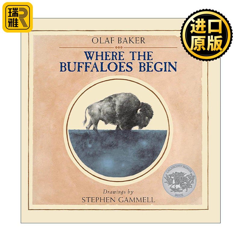 英文原版 Where the Buffaloes Begin 水牛出发的地方 奥拉夫·贝克 凯迪克奖得主斯蒂芬·甘默尔插画 精装 进口英语原版书籍