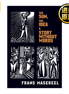 英文原版 The Sun, The Idea & Story Without Words Frans Masereel