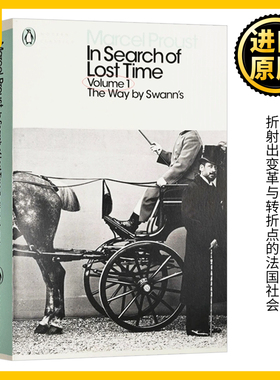 追忆逝水年华1 在斯万家这边 英文原版 In Search of Lost Time The Way by Swann's 回忆录式自传体小说 追忆似水年华 英语书籍