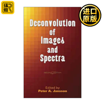 Deconvolution of Images and Spectra 图像和光谱的反褶积 第二版 Peter A. Jansson