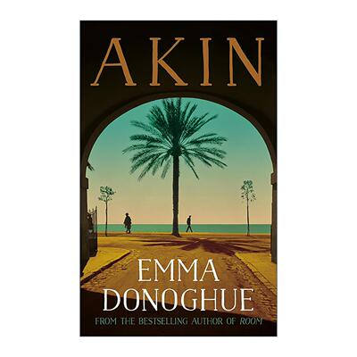 英文原版 Akin 相伴 艾玛?多诺霍温情小说 精装 房间作者 英文版 进口英语原版书籍