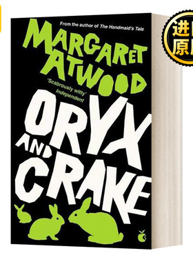 疯癫亚当系列三部曲1 羚羊与秧鸡 英文原版 Oryx And Crake 阿特伍德 英文版 Margaret Atwood 进口英语原版书籍