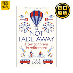 Fade Celia Away 退休后也能茁壮成长 Dodd 永不褪色 Not