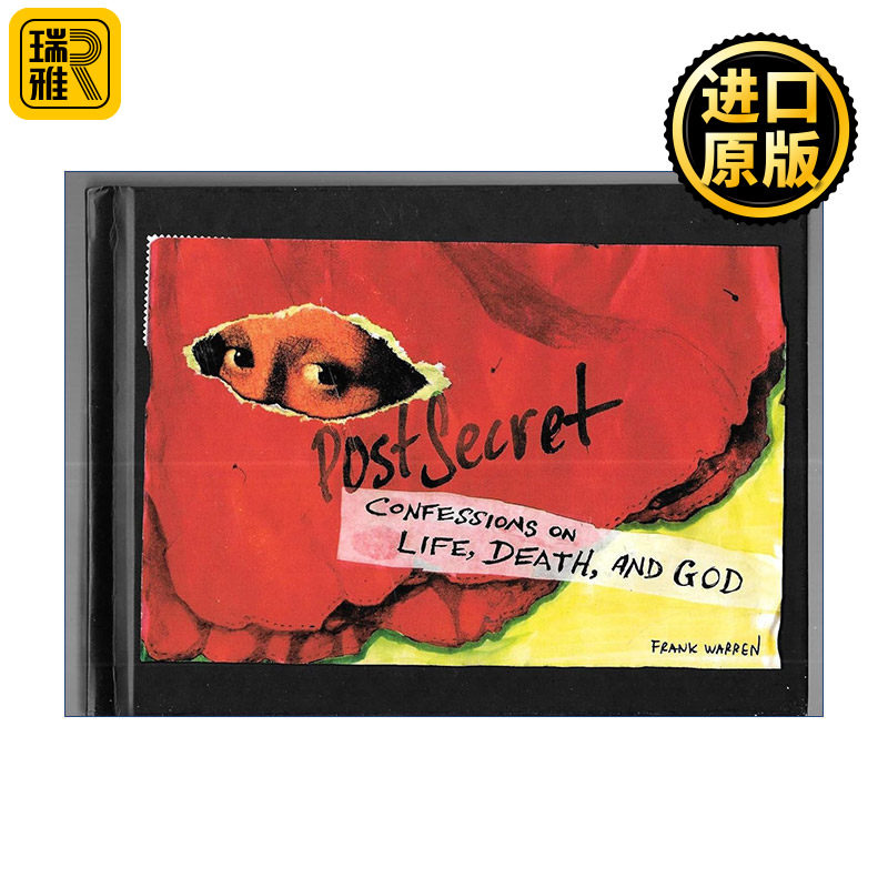PostSecret: Confessions on Life, Death, and God 关于生命和死亡的坦白 精装 邮寄秘密系列 Frank Warren