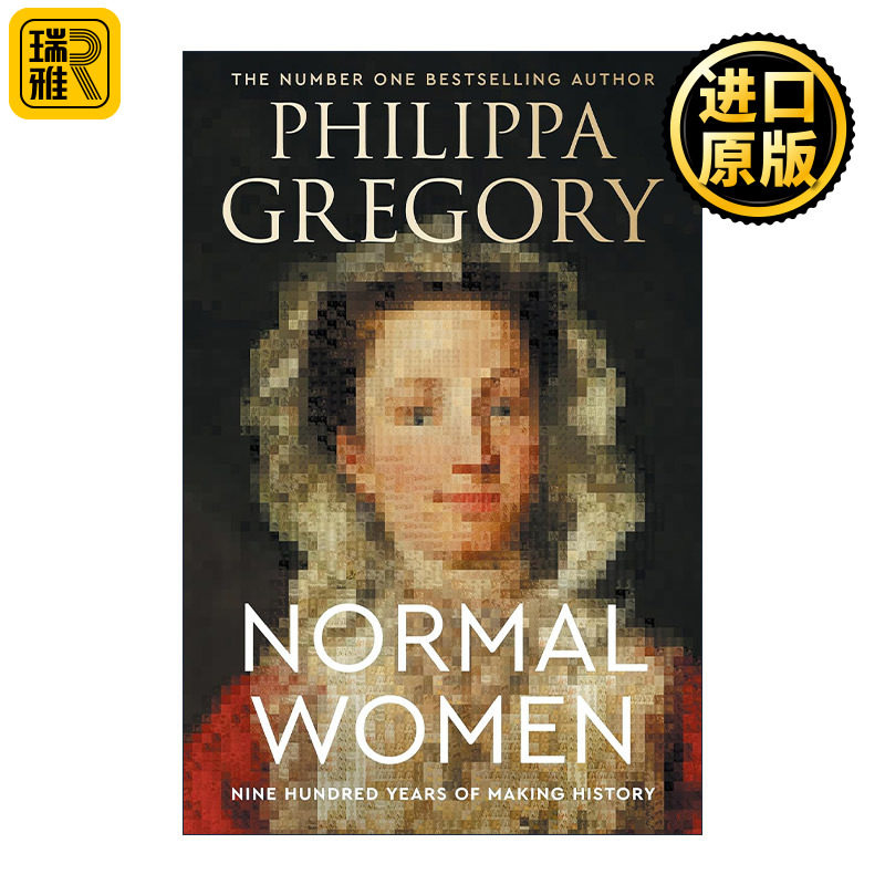 Normal Women 普通女性 900年女性创造历史 精装 Philippa Gregory