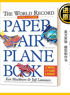 世界纪录纸飞机书 The World Record Paper Airplane Book 英文原版 模型制作书籍 Ken Blackburn;Jeff Lammers 英文版进口英语书