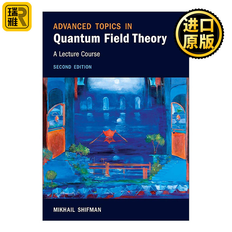 英文原版 Advanced Topics in Quantum Field Theory 量子场论高级专题 讲座课程 精装 Mikhail Shifman 英文版 进口英语原版书籍