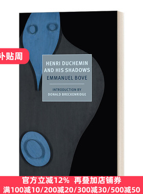 Henri Duchemin and His Shadows  Emmanuel Bove